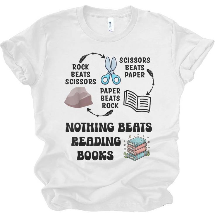 Nothing Beats Reading Rock Paper Scissors Reader Book Lover Unisex Jersey T-Shirt