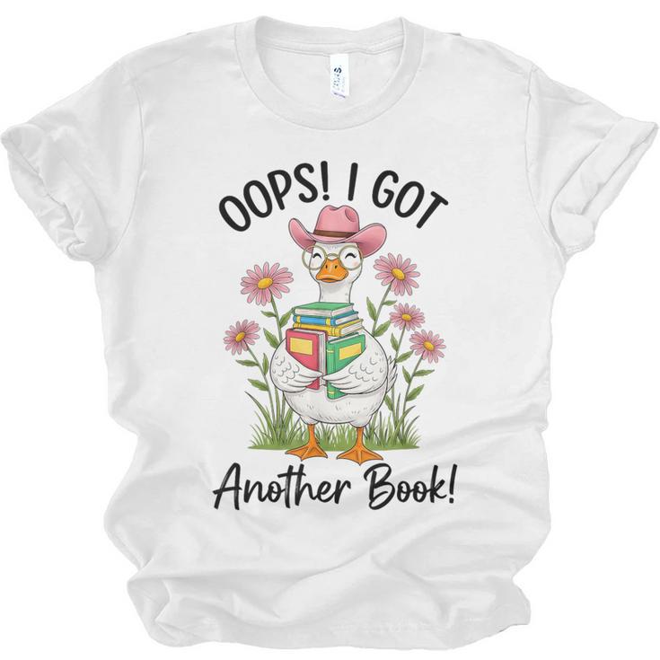 Oops I Got Another Book Cute Goose Librarian Reading Teacher Unisex Jersey T-Shirt