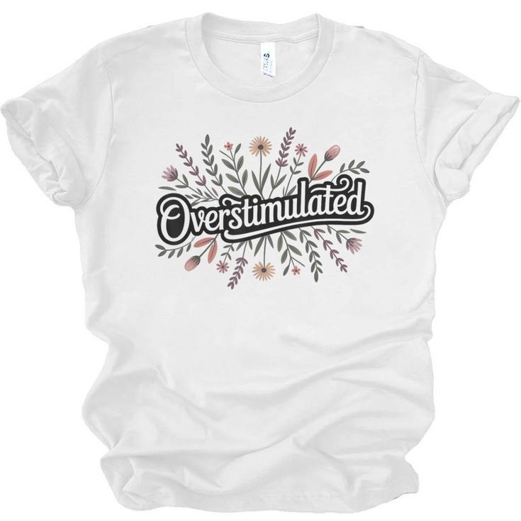 Overstimulated – Introvert Floral Saying Unisex Jersey T-Shirt