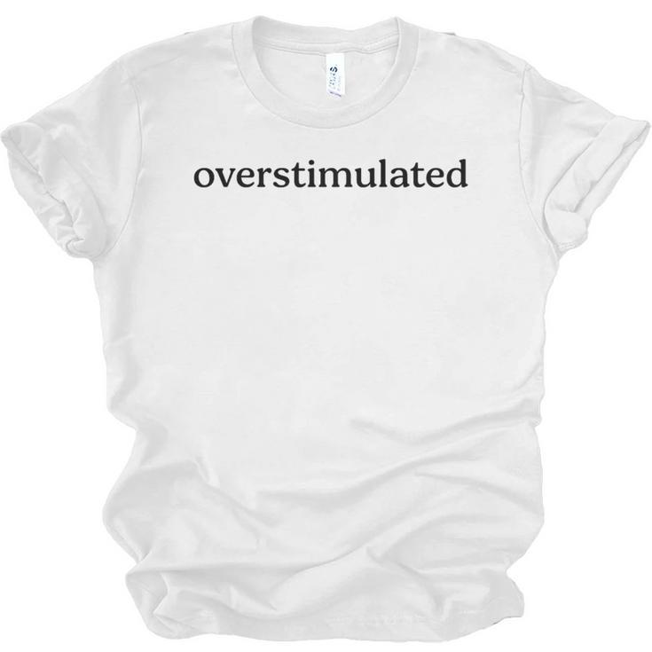 Overstimulated Introvert Social Anxiety Humor Slogan Premium Tri-Blend Unisex Jersey T-Shirt