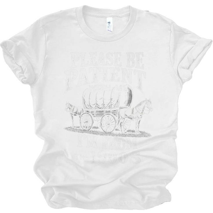 Playful Pace Humor Please Be Patient I'm From The 1900s Premium Unisex Jersey T-Shirt