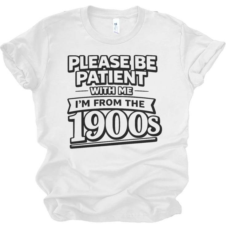 Please Be Patient I'm From The 1900s Boomer Gen-X Premium Tri-Blend Unisex Jersey T-Shirt
