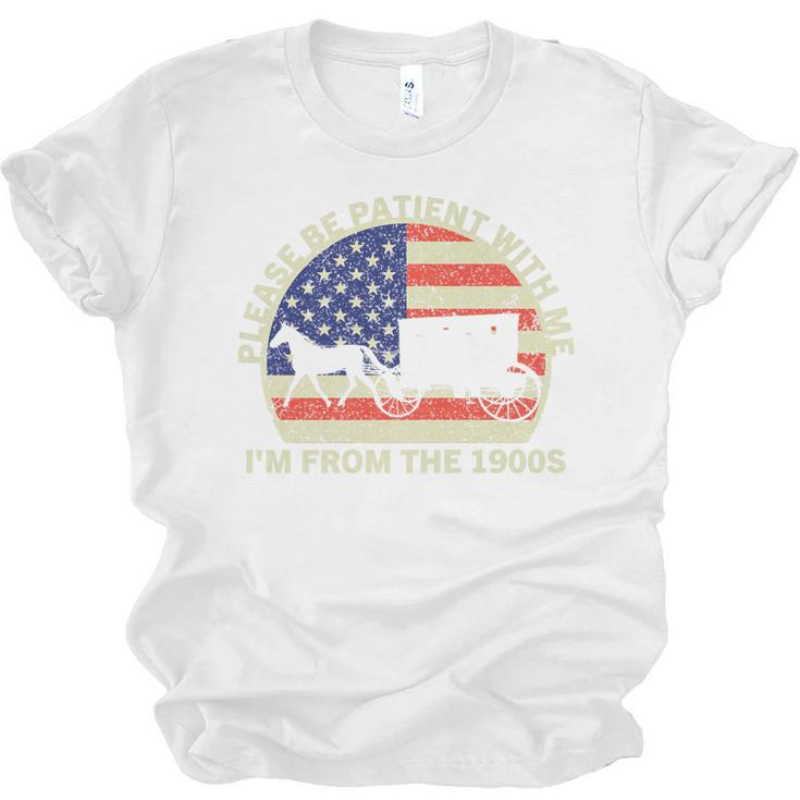 Please Be Patient With Me I'm From The 1900s Dad Vintage Premium Unisex Jersey T-Shirt