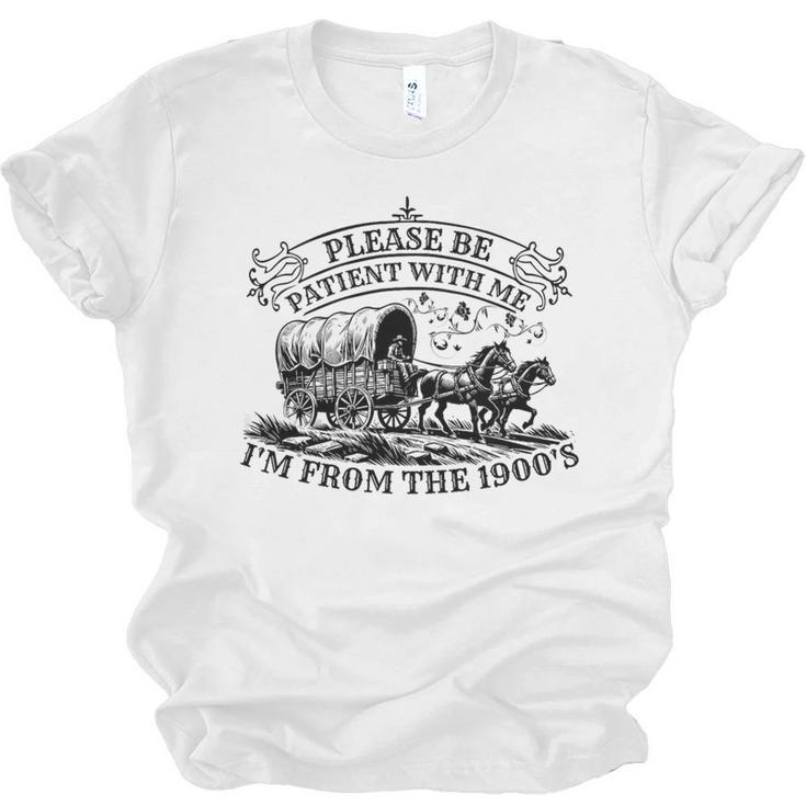Please Be Patient With Me I'm From The 1900s For Men Women Premium Tri-Blend Unisex Jersey T-Shirt