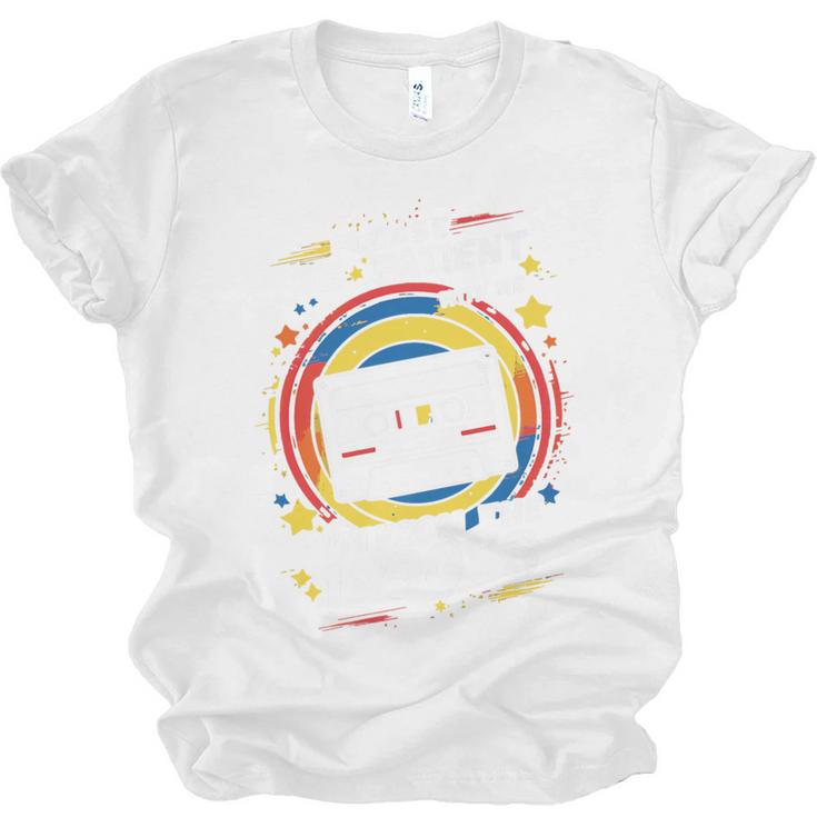 Please Be Patient I'm From The 1900s Premium Unisex Jersey T-Shirt