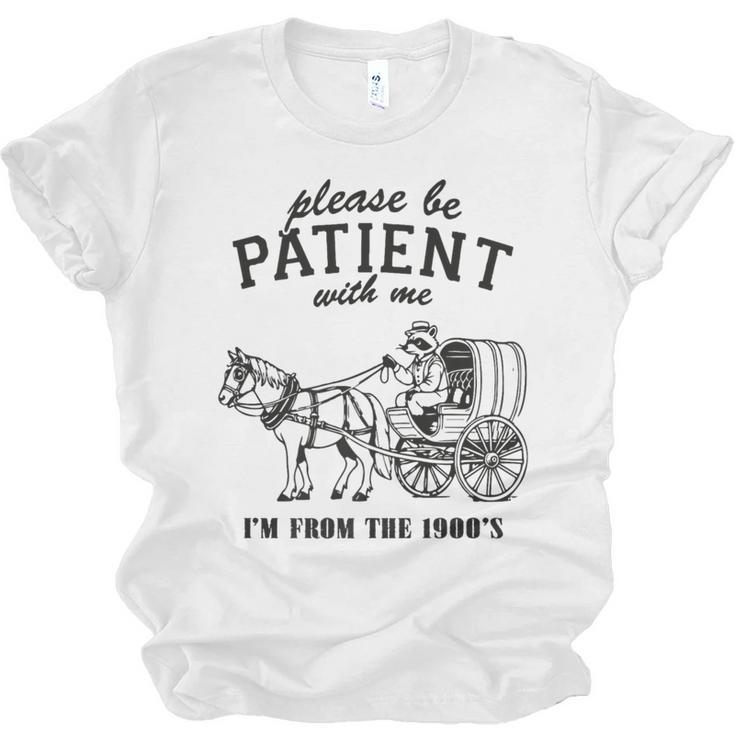 Please Be Patient I'm From The 1900s Raccoon Lover Premium Unisex Jersey T-Shirt