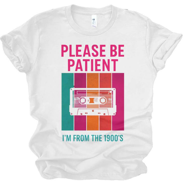 Please Be Patient I'm From The 1900s Retro Cassette Tape Premium Tri-Blend Unisex Jersey T-Shirt