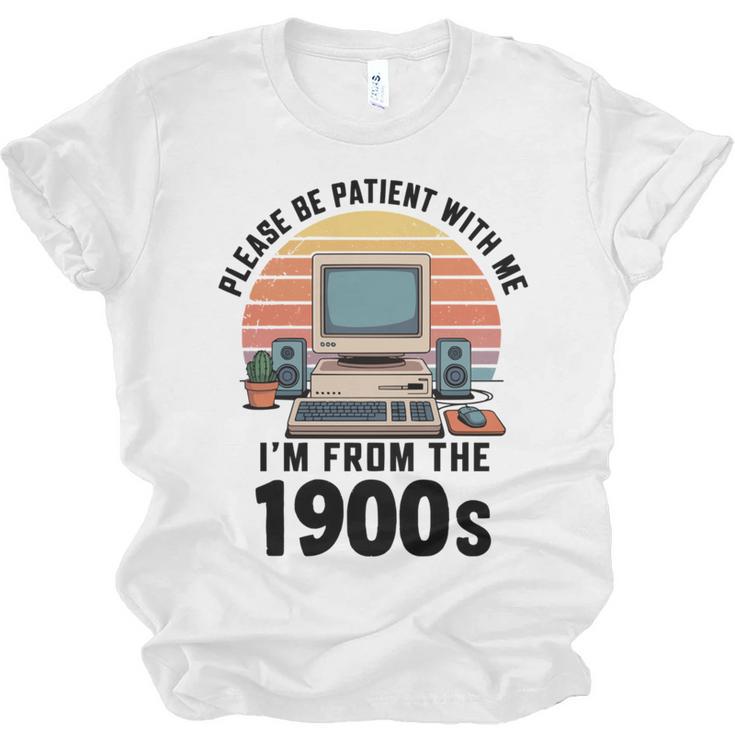 Please Be Patient I'm From The 1900s Retro Vintage Computer Unisex Jersey T-Shirt