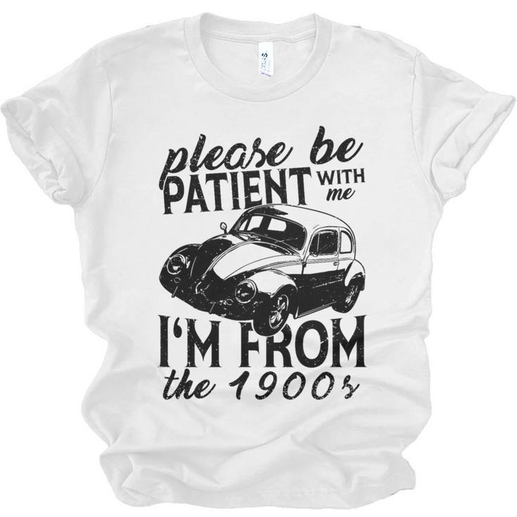 Please Be Patient With Me I'm From The 1900s Vintage Classic Premium Tri-Blend Unisex Jersey T-Shirt