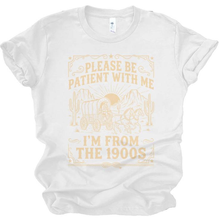 Please Be Patient With Me I'm From The 1900s Vintage Cowboy Unisex Jersey T-Shirt