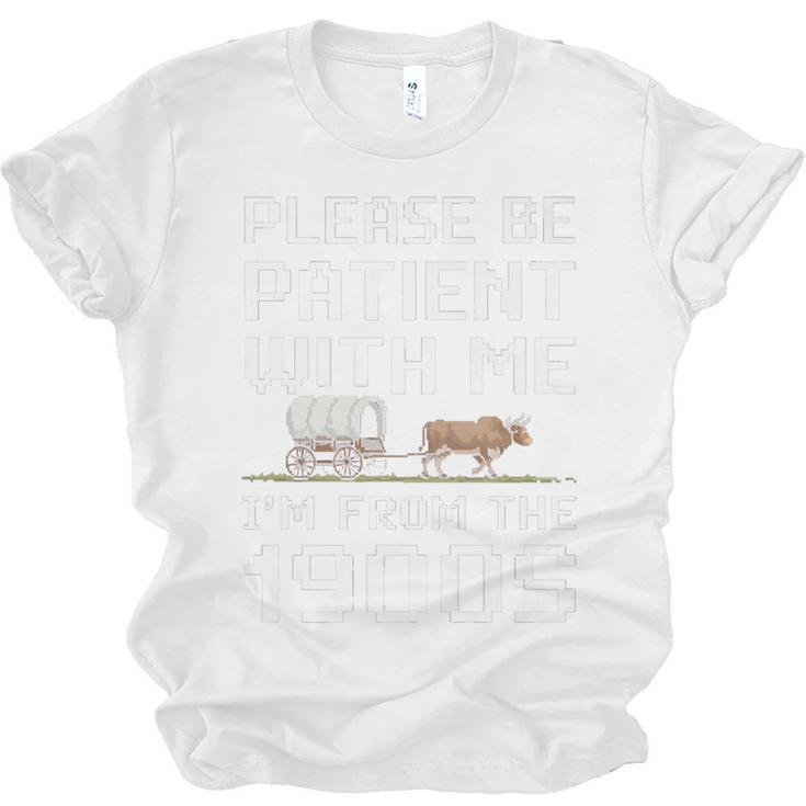 Please Be Patient With Me I'm From The 1900s Vintage Retro Premium Unisex Jersey T-Shirt