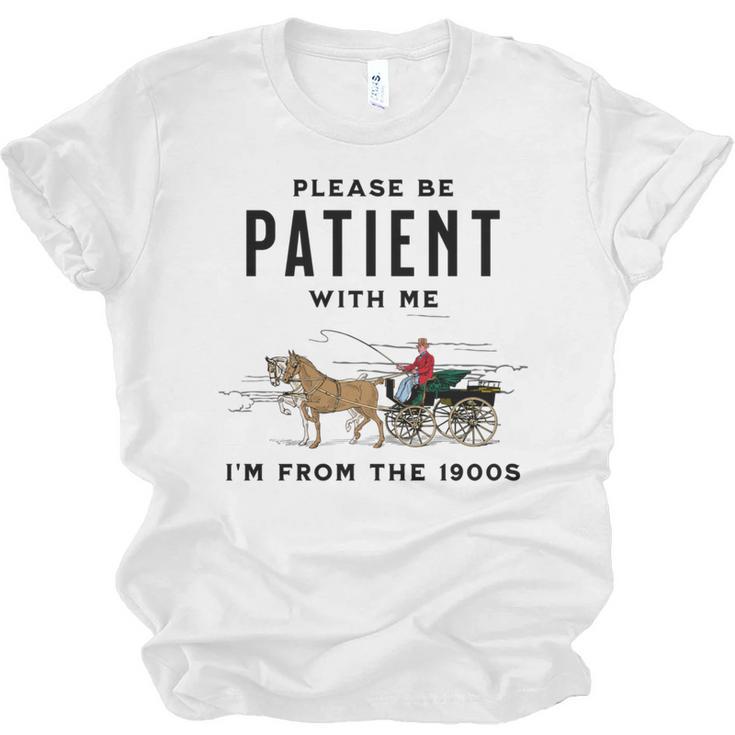 Please Be Patient I'm From The 1900s Vintage Unisex Jersey T-Shirt