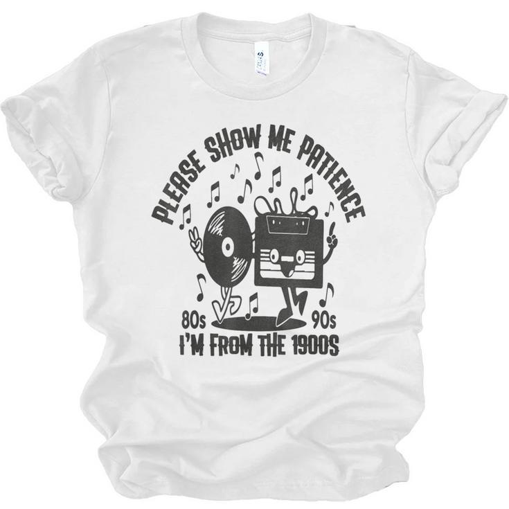 Please Show Me Patience I'm From The 1900s Vintage CASSETTE Unisex Jersey T-Shirt
