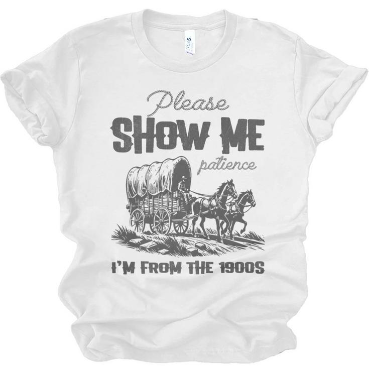 Please Show Me Patience I'm From The 1900s Vintage Horse Premium Unisex Jersey T-Shirt