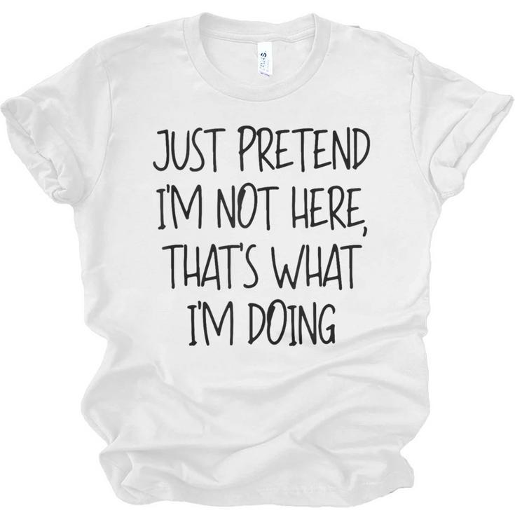Pretend Introvert Introverted Apparel Unisex Jersey T-Shirt
