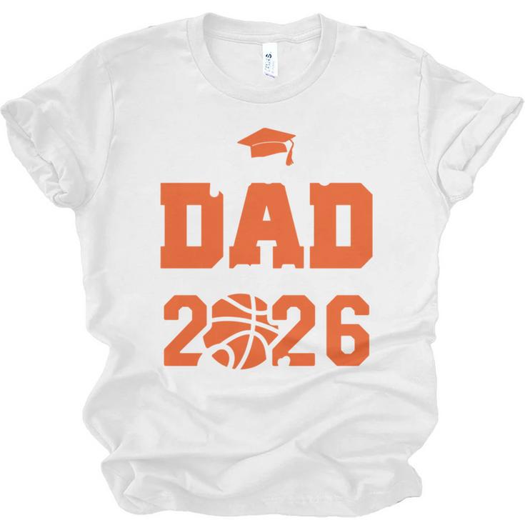 Proud Dad Of A 2026 Senior Basketball Graduation Family Unisex Jersey T-Shirt