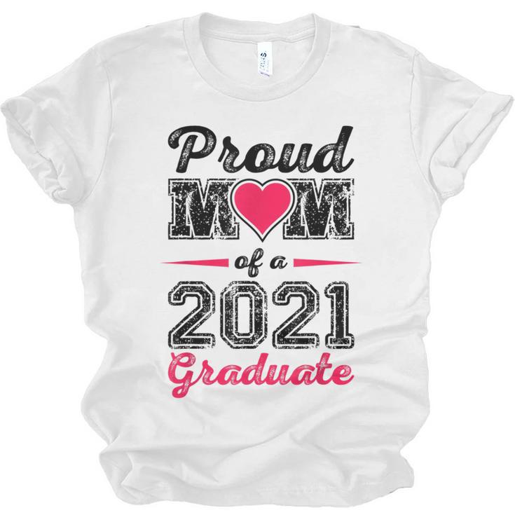Proud Mom Of A 2021 Graduate Senior Graduation Unisex Jersey T-Shirt