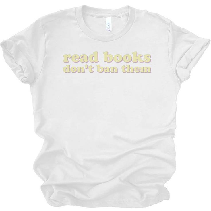 Read Books Don’t Ban Them Free Speech Advocate Book Lover Unisex Jersey T-Shirt