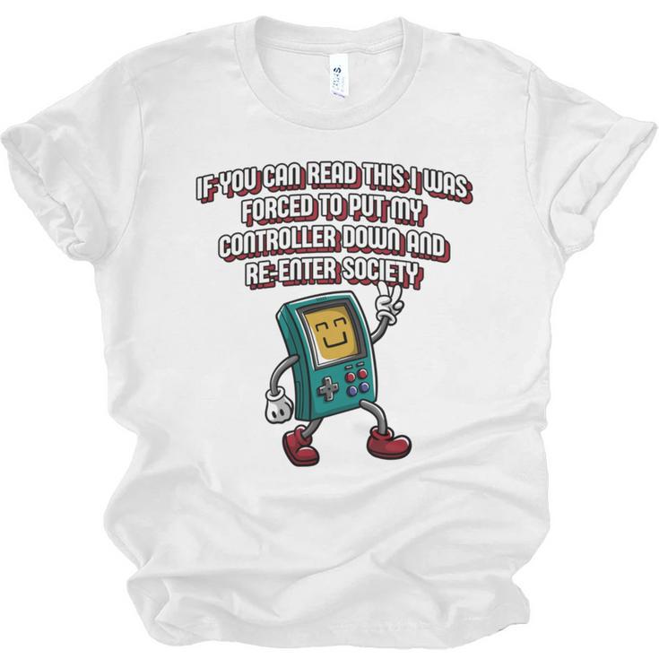 If You Can Read This Gamer Humor Gaming Introvert Unisex Jersey T-Shirt