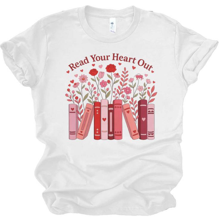 Read Your Heart Out Teacher Valentines Day Reading Book Unisex Jersey T-Shirt