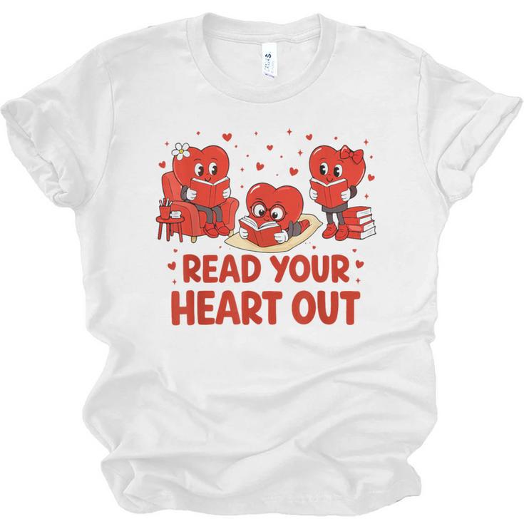 Read Your Heart Out Valentine Teacher Bookworm Lover Unisex Jersey T-Shirt