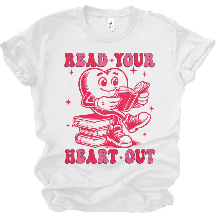 Read Your Heart Out Valentines Day Book Lover Bookish Teach Unisex Jersey T-Shirt