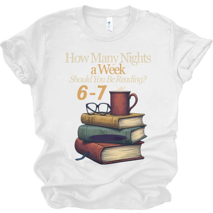 Reading 6 7 Nights Meme English Teacher Bookworm Books Unisex Jersey T-Shirt