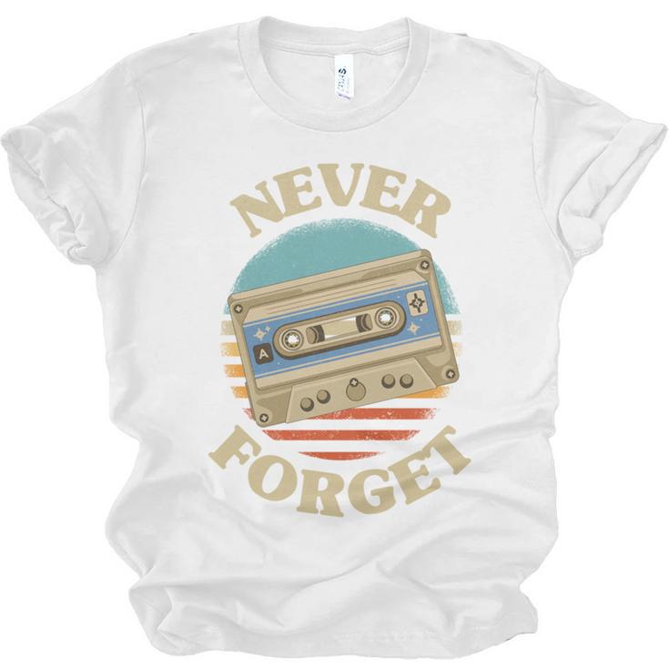 Retro Cassette Never Forget Nostalgia Vintage Unisex Jersey T-Shirt