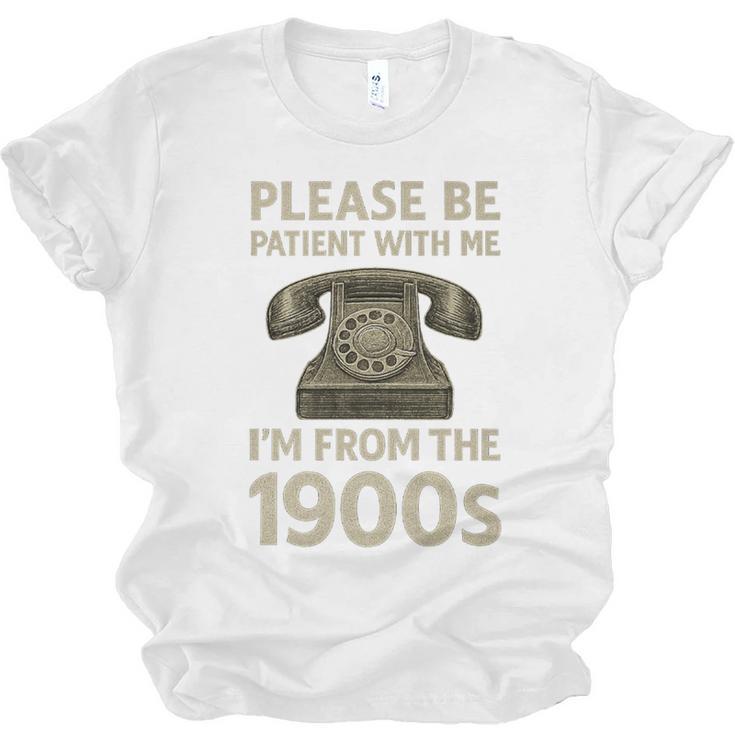Retro Vintage Please Be Patient With Me I'm From The 1900s Premium Unisex Jersey T-Shirt