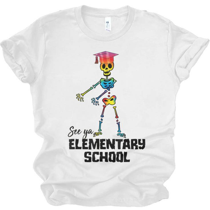 See Ya Elementary School Shirt Tie Dye Graduation Tee Unisex Jersey T-Shirt
