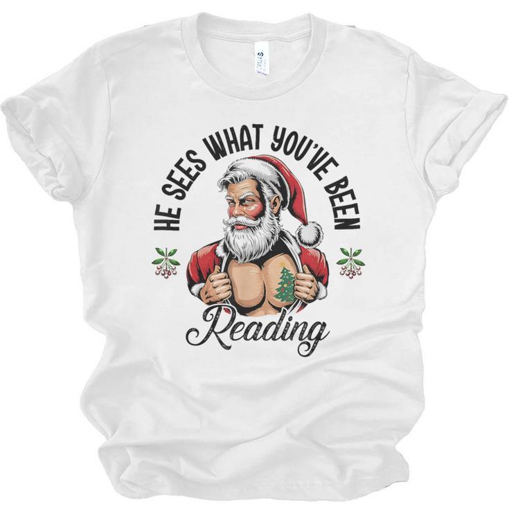He Sees What You'Ve Been Reading Santa Xmas Book Lover Unisex Jersey T-Shirt
