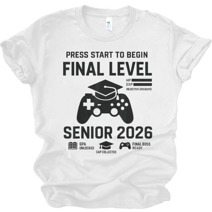 Senior 2026 Final Level Gamer Graduation 2026 Unisex Jersey T-Shirt