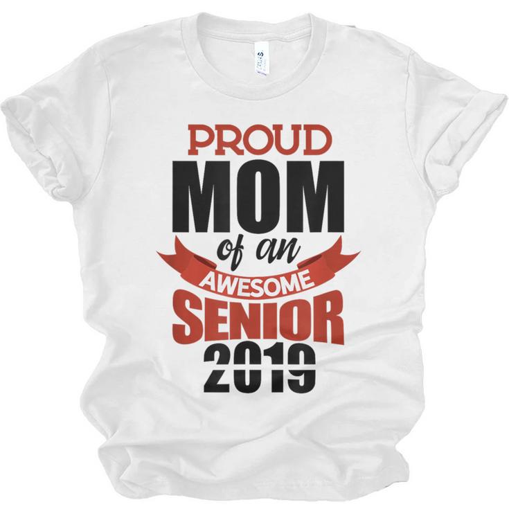 Senior Class Of 2019 Tshirt Graduation Awesome Mom Unisex Jersey T-Shirt