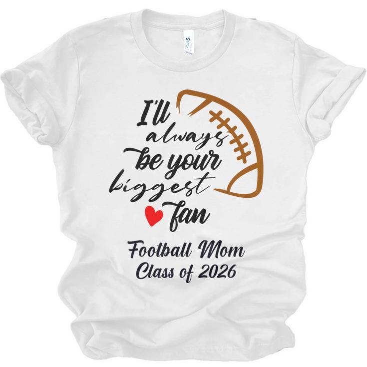 Senior Football Mom Class Of 2026 Graduation Graduate Unisex Jersey T-Shirt