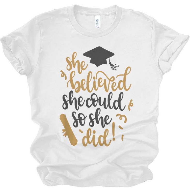 She Believed She Could So She Did Graduation Shirt Unisex Jersey T-Shirt