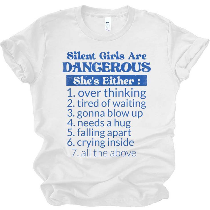 Silent Girls Are Dangerous T For Quiet Introvert Girl Unisex Jersey T-Shirt