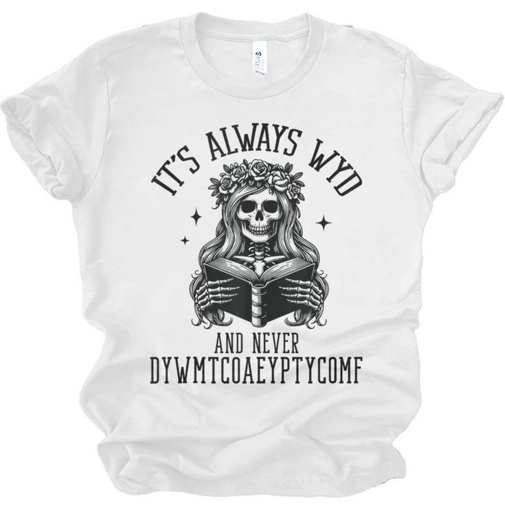 Smutty Spicy Book Its Always WYD And Never DYWMTCOAEYPTYCOMF Unisex Jersey T-Shirt