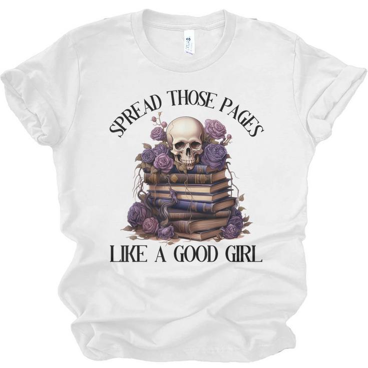 Spread Those Pages Like A Good Girl Dark Romance Spicy Books Unisex Jersey T-Shirt