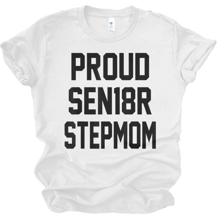 Stepmom Stepmother SEN18R Grad Senior Graduation Party Shirt Unisex Jersey T-Shirt