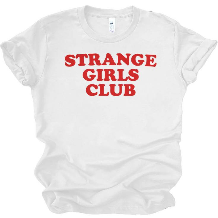 Strange Girls Club Weird Antisocial Introvert Humor Unisex Jersey T-Shirt
