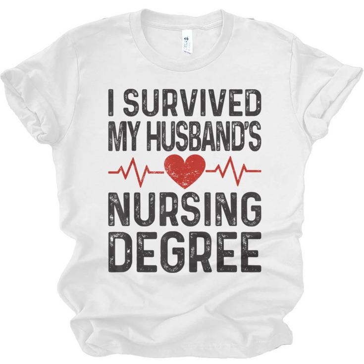 I Survived My Husband's Nursing Degree School Graduation Unisex Jersey T-Shirt
