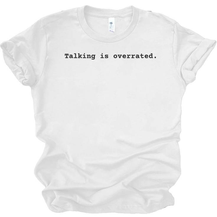 Talking Is Overrated Minimalist Introvert Unisex Jersey T-Shirt