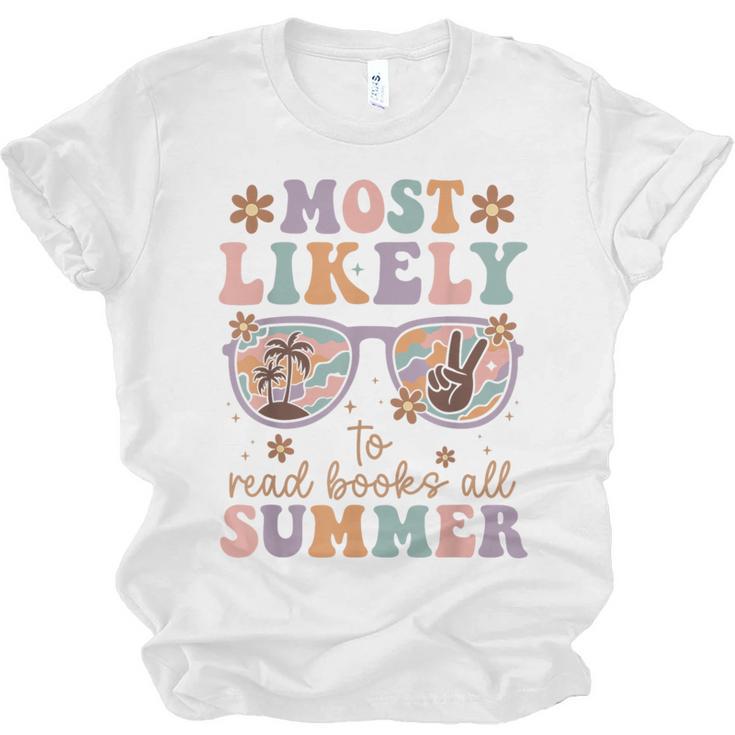 Teacher Summer Break Most Likely To Read Books All Summer Unisex Jersey T-Shirt