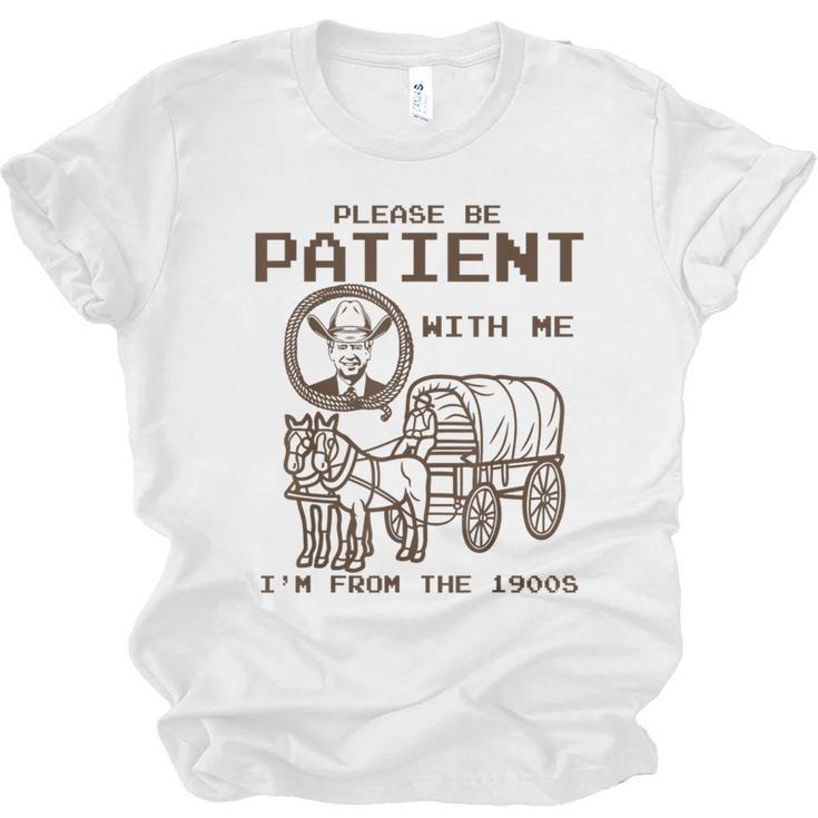 Vintage Biden Please Be Patient With Me I'm From The 1900s Unisex Jersey T-Shirt
