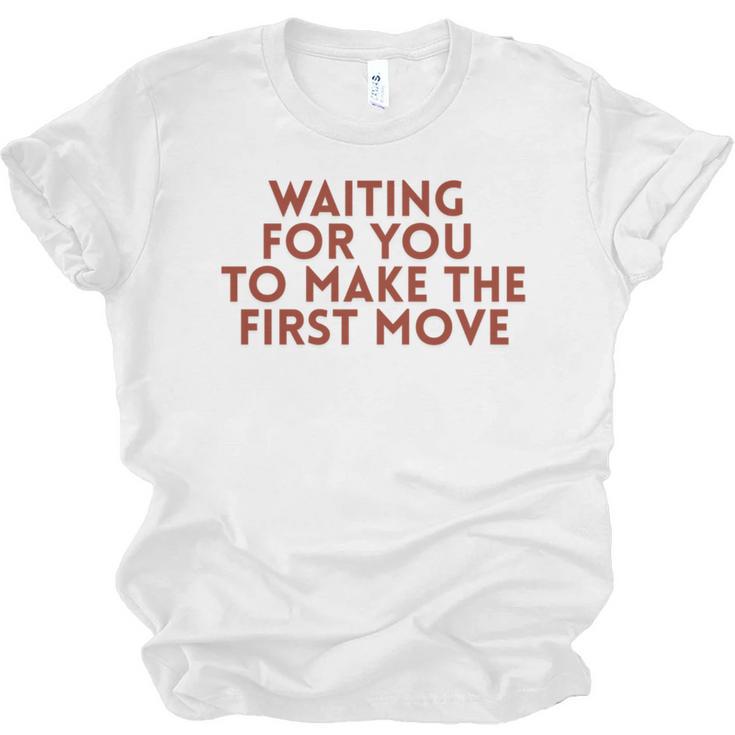 Waiting For You To Make The First Move Introvert Minimal Unisex Jersey T-Shirt