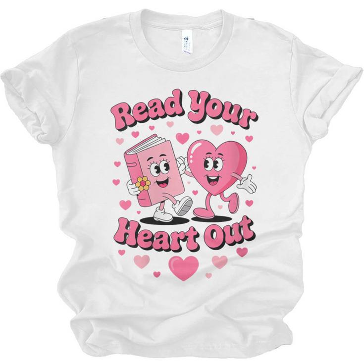 Women's Book Lover Read Your Heart Out Teacher Kids Valentines Unisex Jersey T-Shirt
