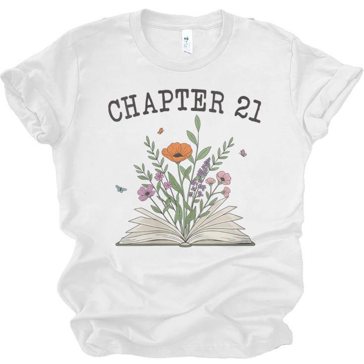 Women's Chapter 21 Book Lovers & Readers 21st Birthday Wildflowers Unisex Jersey T-Shirt