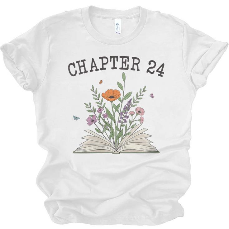 Women's Chapter 24 Book Lovers & Readers 24th Birthday Wildflowers Unisex Jersey T-Shirt