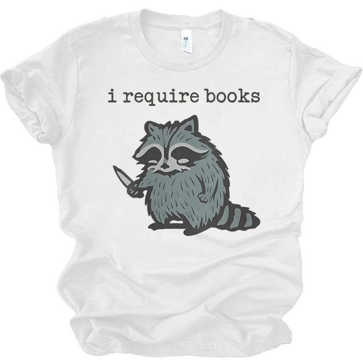 Women's i Require Books Raccoon Unisex Jersey T-Shirt