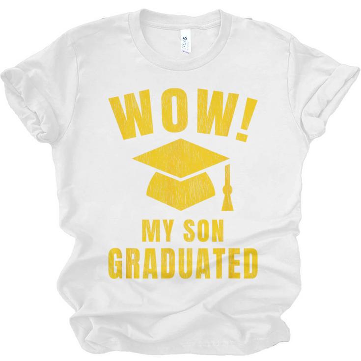 Wow My Son Graduated Mom Dad Of A Senior Graduation Unisex Jersey T-Shirt